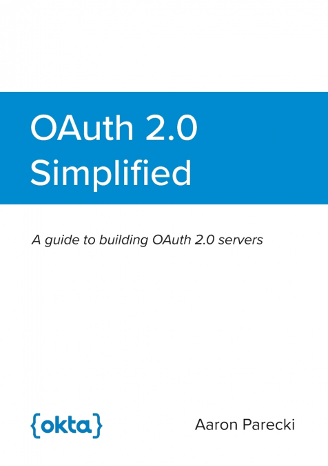 OAuth 2.0 Simplified