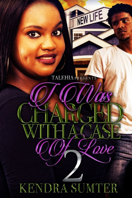 I Was Charged With A Case of Love 2