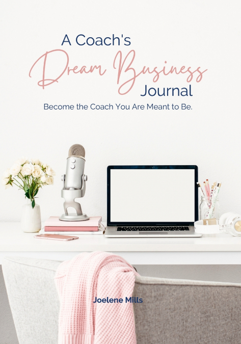 A Coach’s Dream Business Journal