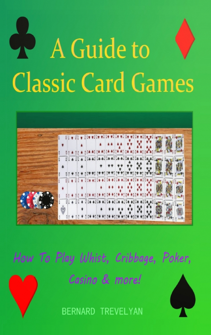 A Guide To Classic Card Games