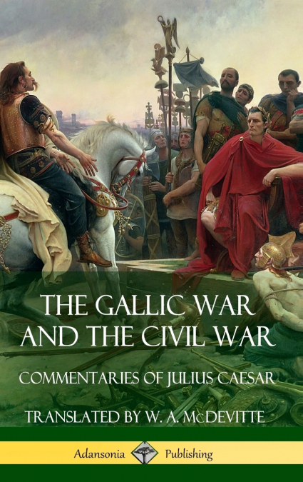 The Gallic War and The Civil War