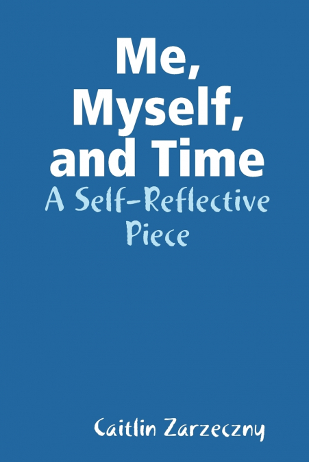 Me, Myself, and Time