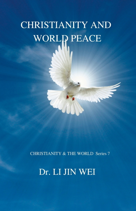 CHRISTIANITY AND WORLD PEACE