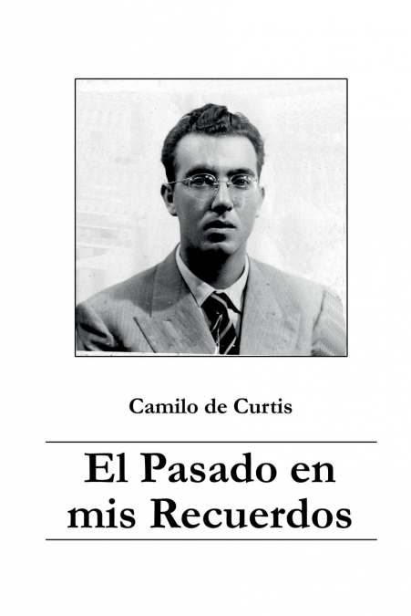 El Pasado en Mis Recuerdos