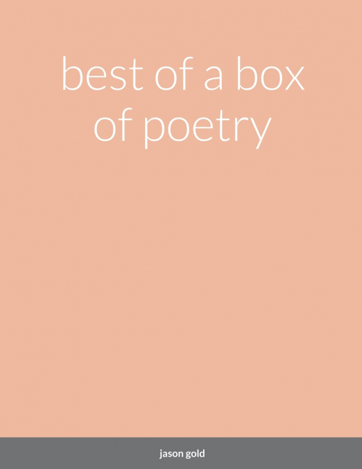 best of a box of poetry