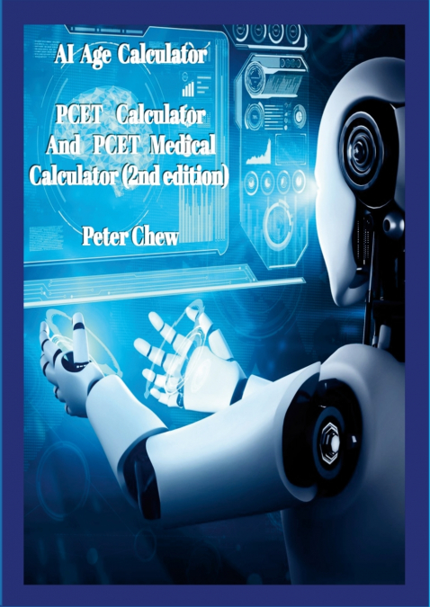 AI  Age  Calculator  PCET  Calculator and PCET Medical Calculator  (2nd edition)