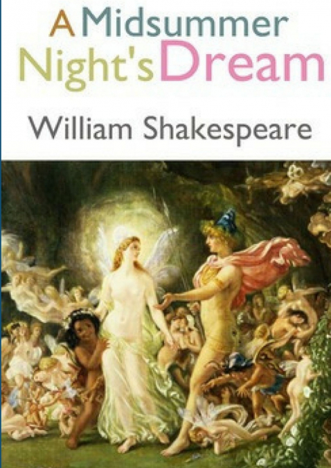 A Midsummer Night’s Dream
