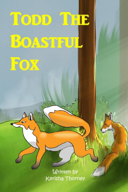 Todd The boastful Fox