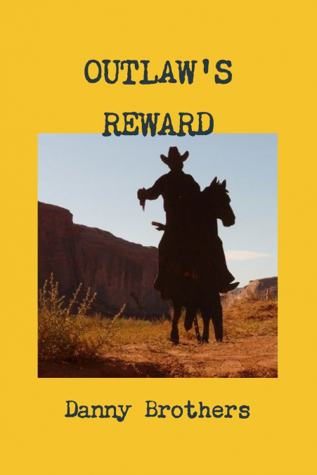 Outlaw’s Reward