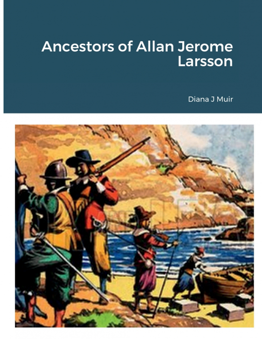 Ancestors of Allan Jerome Larsson