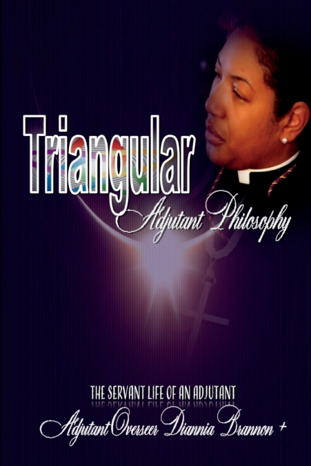 Triangular Adjutant Philosophy