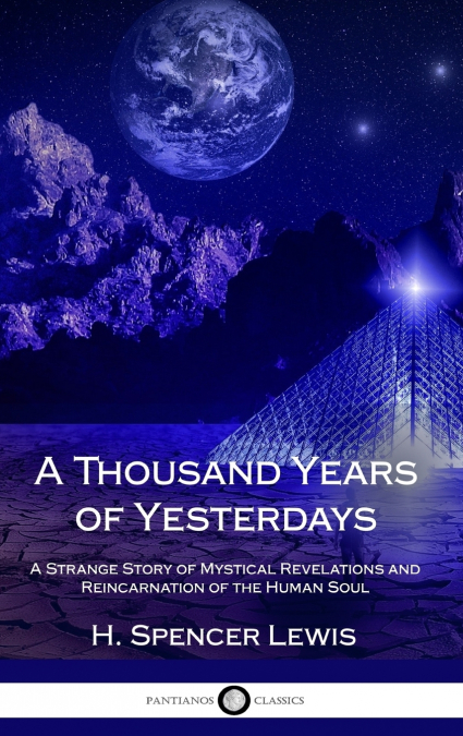 A Thousand Years of Yesterdays