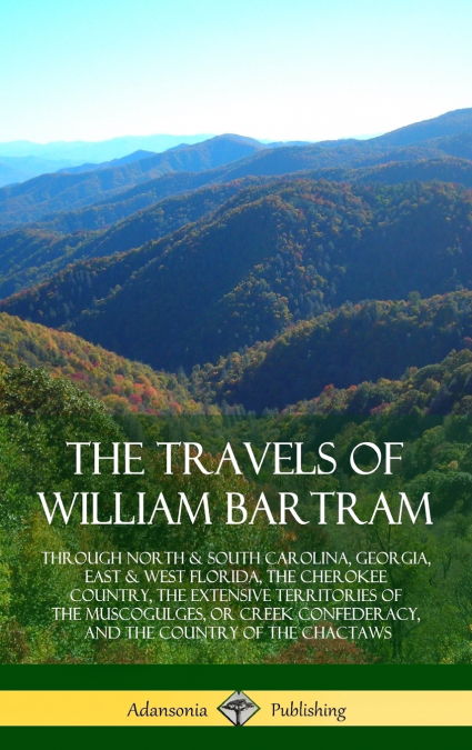 The Travels of William Bartram