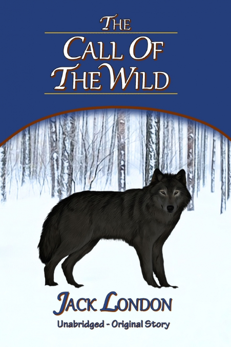 THE CALL OF THE WILD