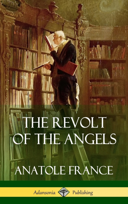 The Revolt of the Angels (Hardcover)