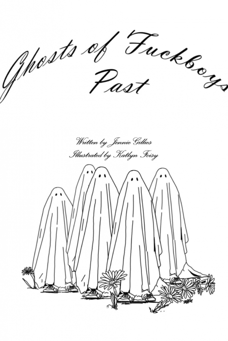 Ghosts of Fuckboys Past