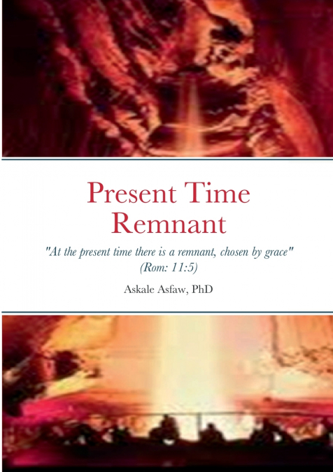 Present Remnant