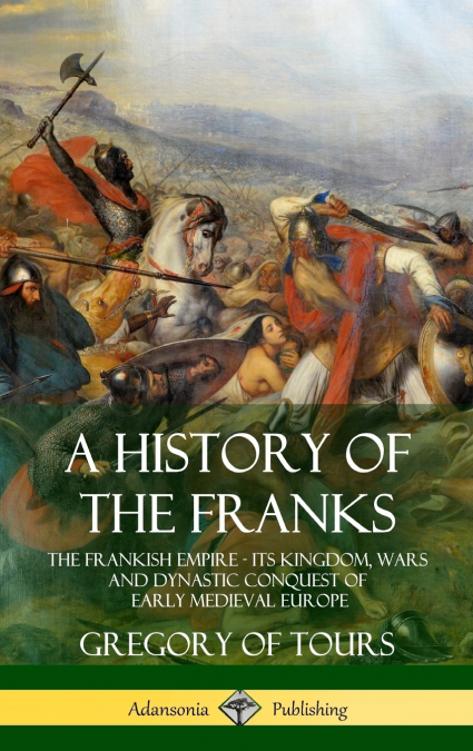 A History of the Franks