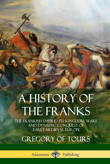 A History of the Franks