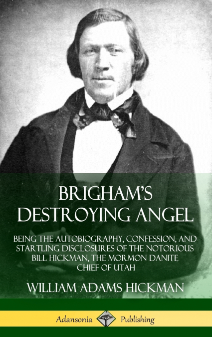 Brigham’s Destroying Angel