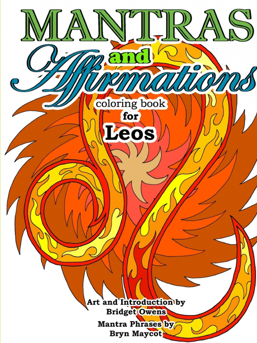 Mantras and Affirmations Coloring Book for Leos