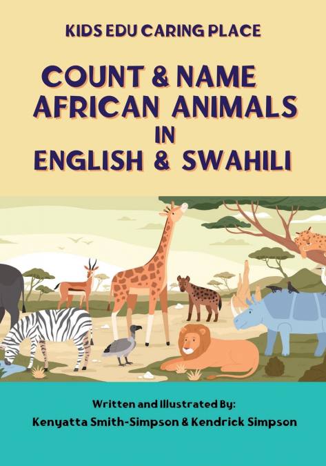 Count & Name African Animals in English & Swahili