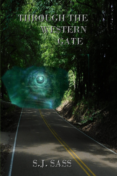 THROUGH THE WESTERN GATE