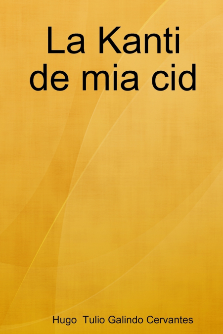 La Kanti de mia cid