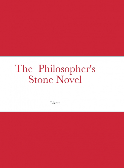 The  Philosopher’s Stone Novel