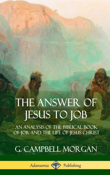 The Answer of Jesus to Job