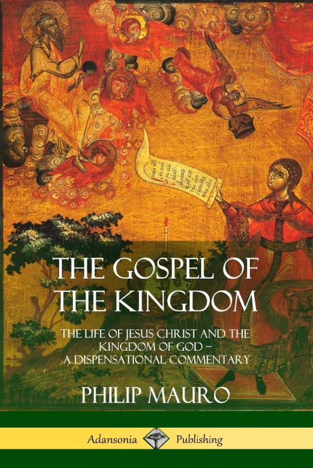 The Gospel of the Kingdom