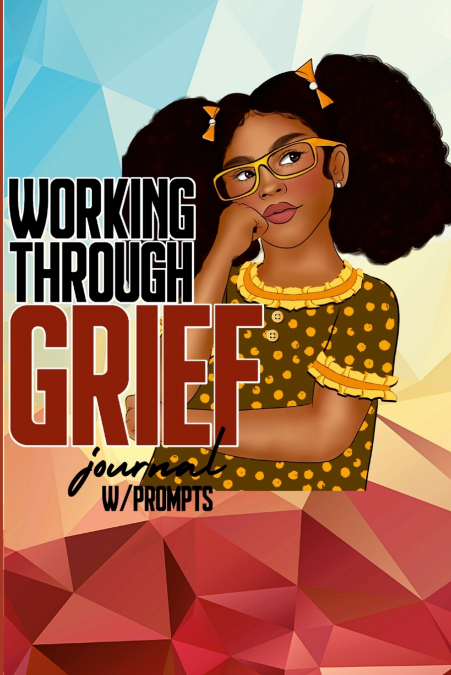 A Girl’s Journey Through Grief