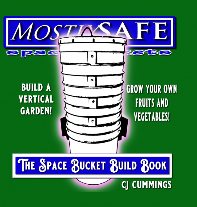 The Space Bucket Build Book