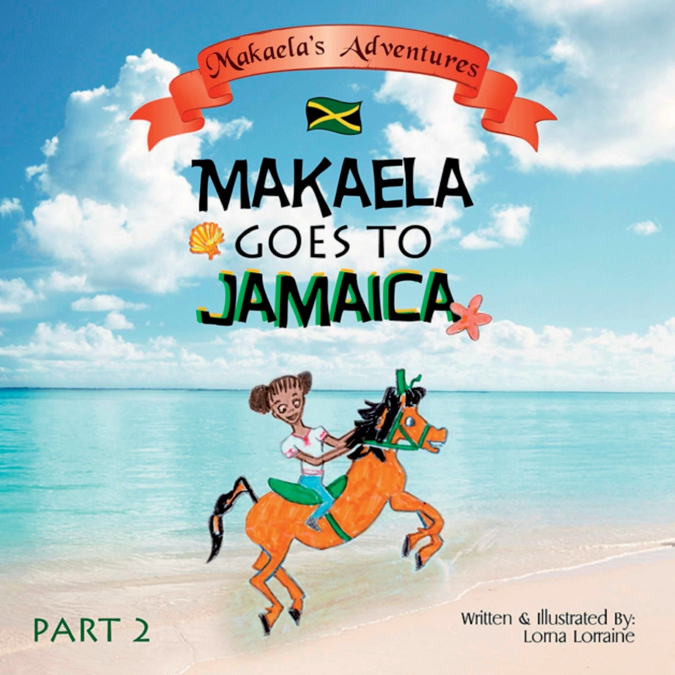 Makaela goes to Jamaica Part 2