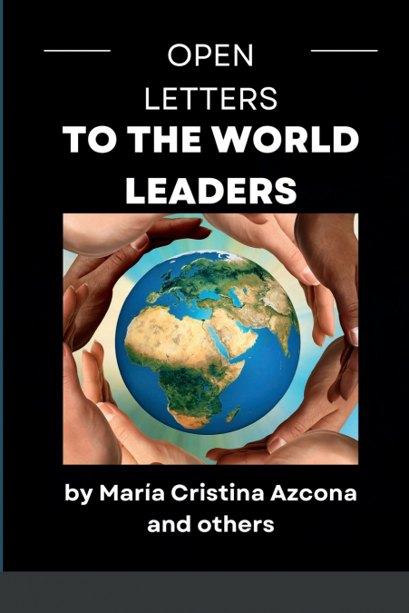 Open Letters to the World Leaders