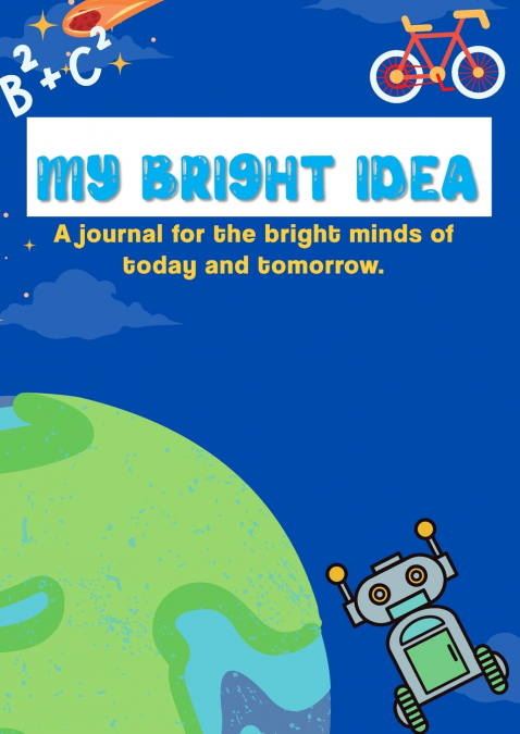 My Adventures & Bright Ideas