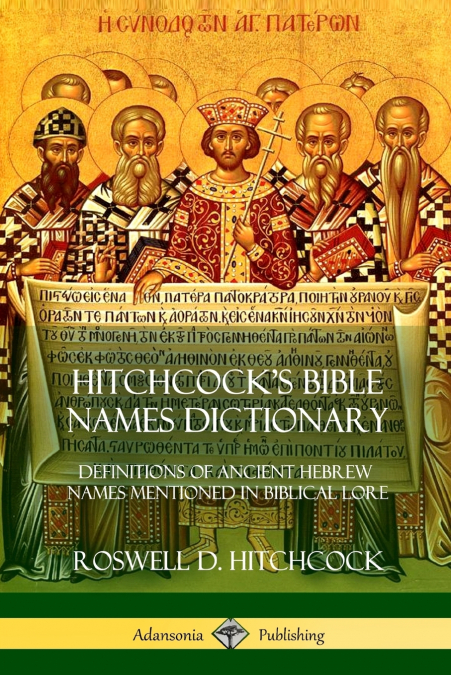 Hitchcock’s Bible Names Dictionary