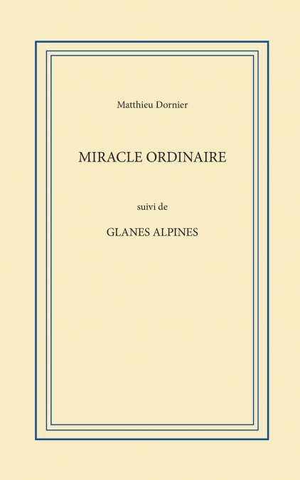 Miracle ordinaire