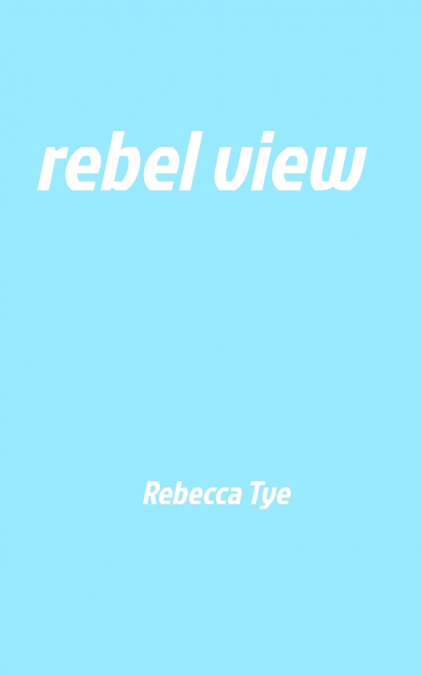rebel view