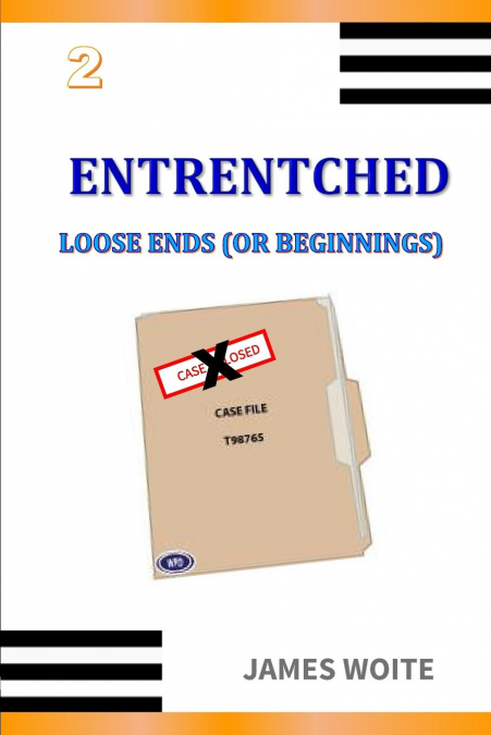 ENTRENTCHED 2
