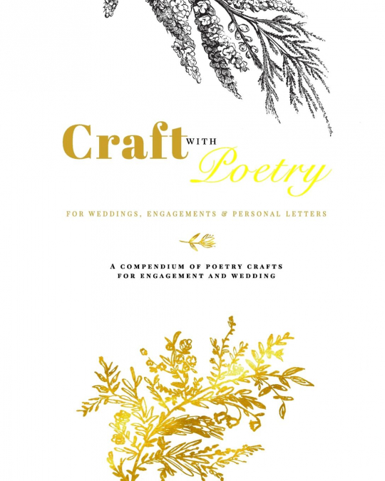 CRAFT WITH POETRY - For Weddings, Engagements and Personal Letters