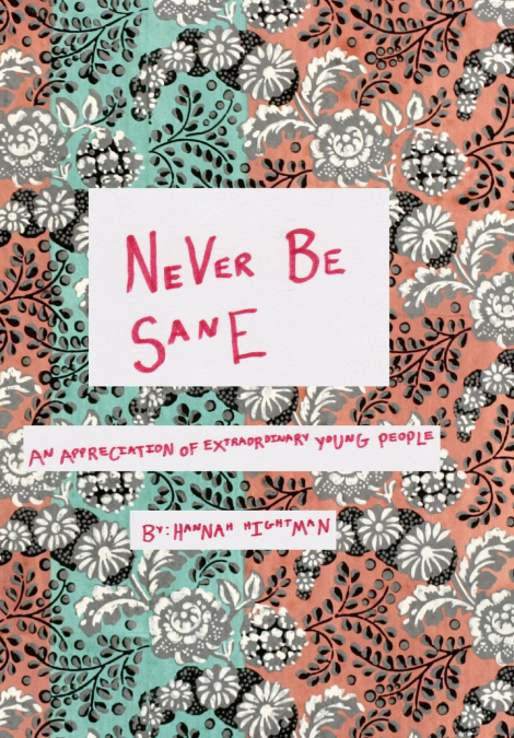 Never Be Sane