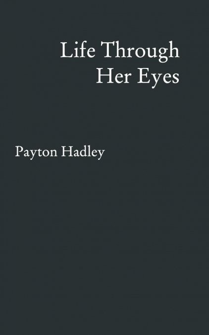 Life Through Her Eyes