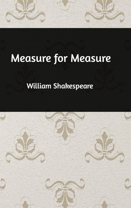 Measure for Measure