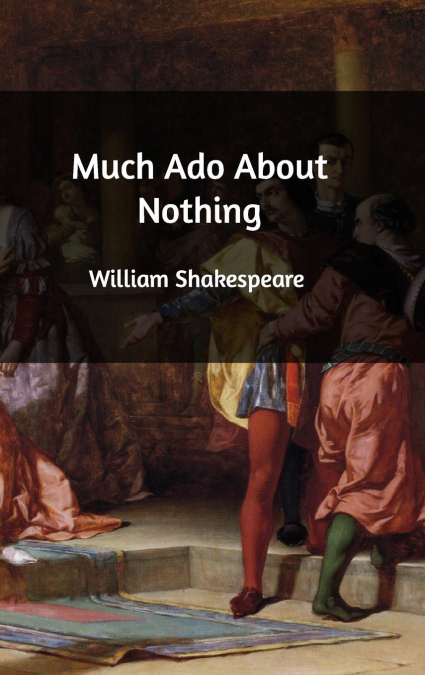 Much Ado About Nothing