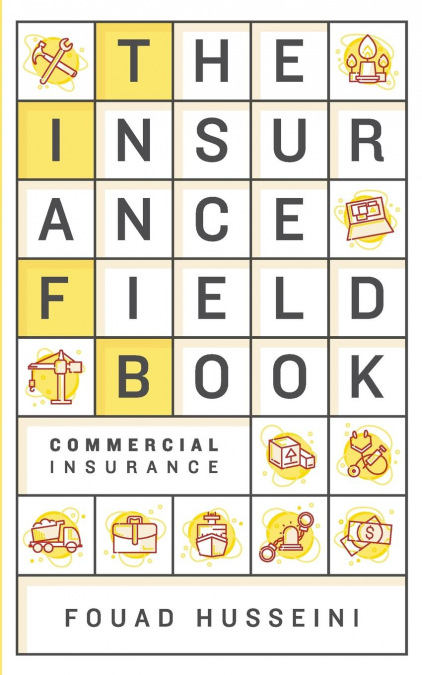 The Insurance Field Book