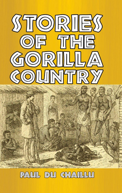 Stories of the Gorilla Country