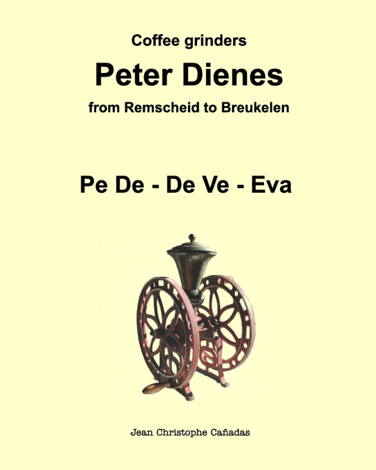 Coffee grinders Peter Dienes