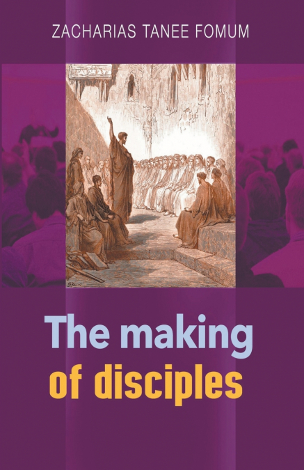 The Making of Disciples