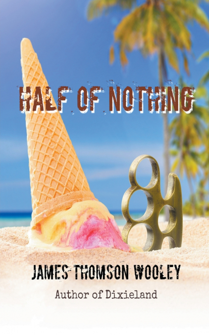 Half of Nothing